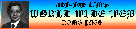 Audio: Greetings, Welcome to Poh-Hin Lim's WWW Home Page